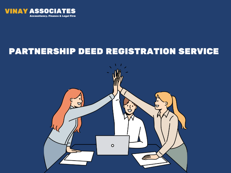 Partnership deed registration service — Vinay Associates